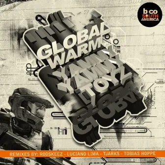 Global Warm EP by Yammy Yammy Toyz