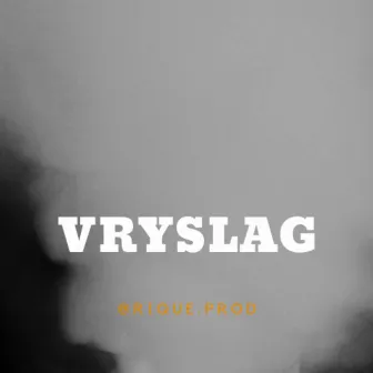 Vryslag by Rique