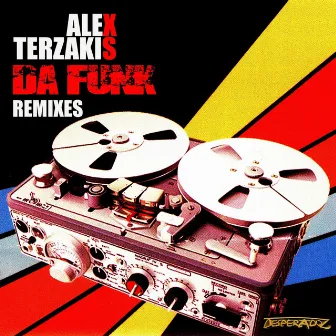 Da Funk Remixes by Alex Terzakis