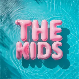 THE KIDS by SKy NET