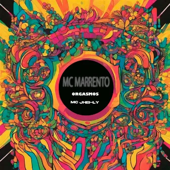 Orgasmo by MC MARRENTO