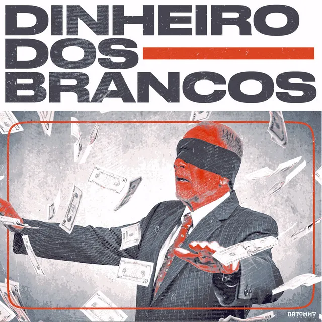 Dinheiro dos Brancos