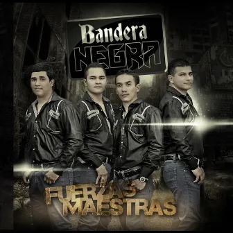 Fuerzas Maestras by Bandera Negra