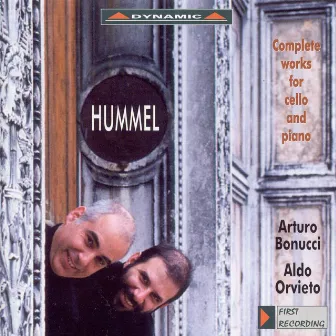 Hummel: Complete Works for Cello and Piano by Arturo Bonucci