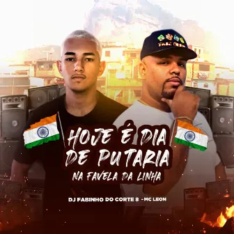 Hoje É Dia de Putaria na Favela da Linha by DJ CIRILO DE CAXIAS