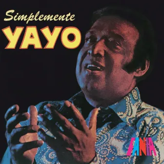 Simplemente El Yayo by Yayo El Indio