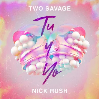 Tu Y Yo by Nick Rush