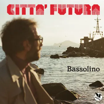 Città Futura by Bassolino