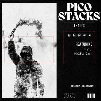 Tragic by Pico Stacks