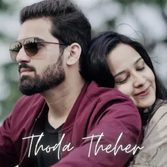 Thoda Theher by Vidit Rawat