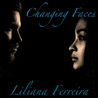 Changing faces by Liliana Ferreira