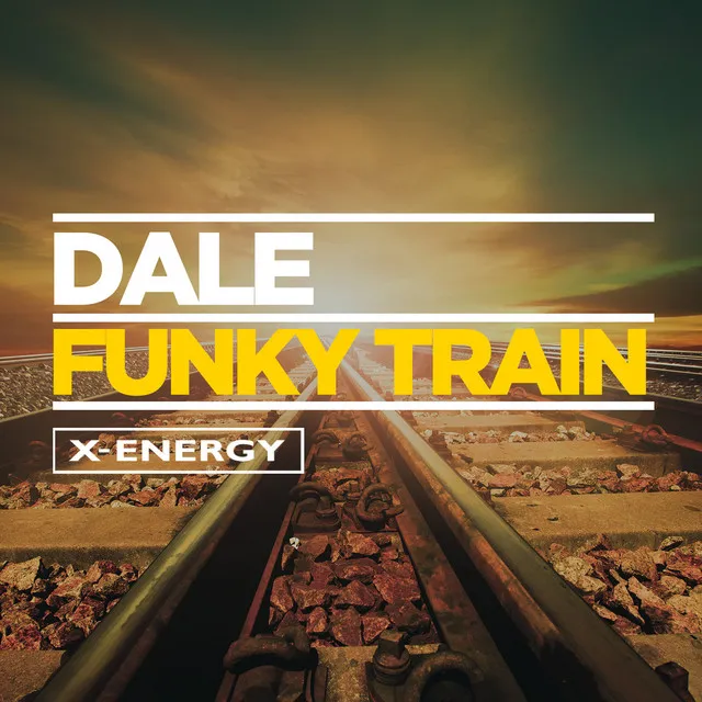 Funky Train - Dale Radio Edit