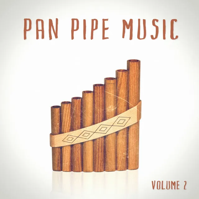 Pan Pipe Music, Vol. 2