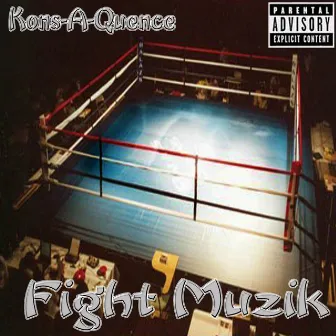 Fight Muzik by Kons