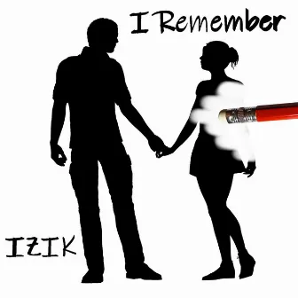 I Remember by Izik