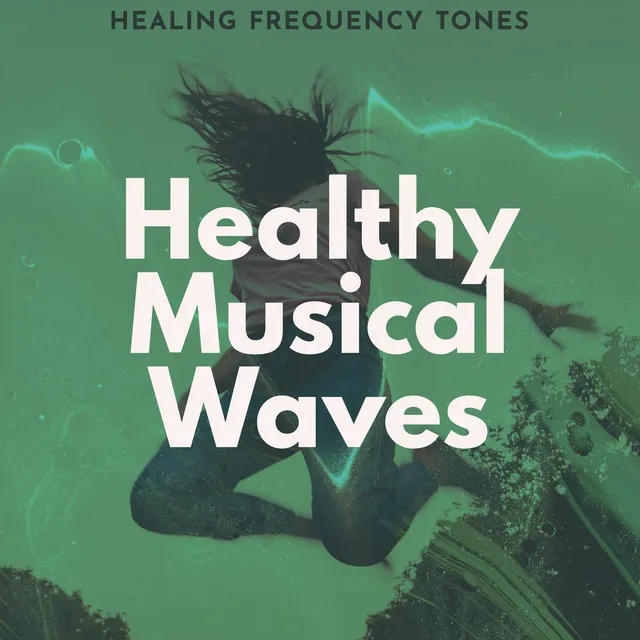 Healthy Musical Waves