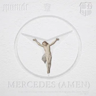 Mercedes (Amen) by Mr Melt