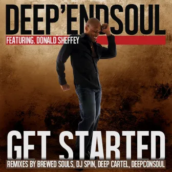 Get Started by Deep'endSoul