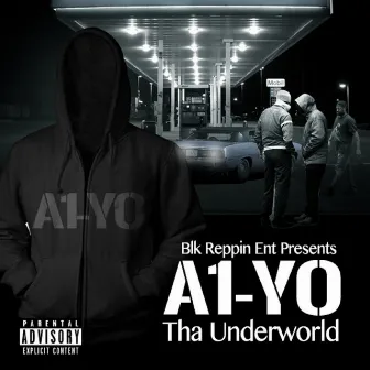 Tha Underworld by A1-YO