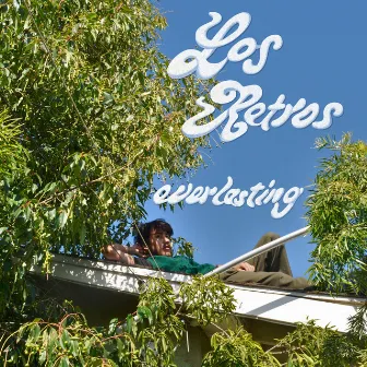 Everlasting by Los Retros