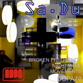 Broken Frequency by Sa.Du