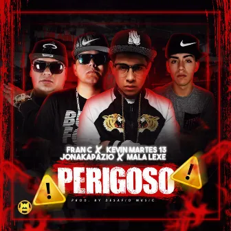 Perigoso by Fran C