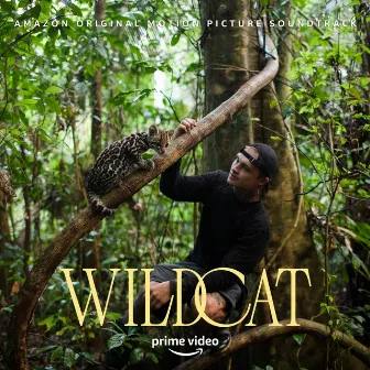 Wildcat (Amazon Original Motion Picture Soundtrack) by Patrick Jonsson