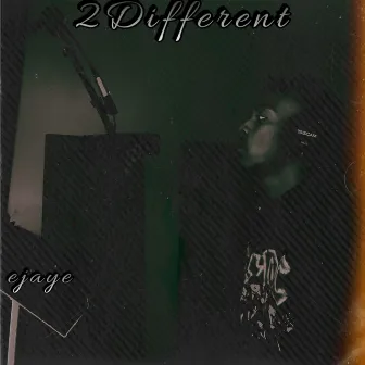 2Different by Ejaye