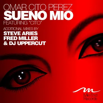 Sueno Mio feat. Cito by Omar Cito Perez