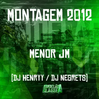 Montagem 2012 by DJ Henryy