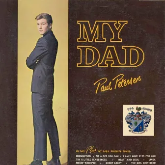 My Dad by Paul Petersen