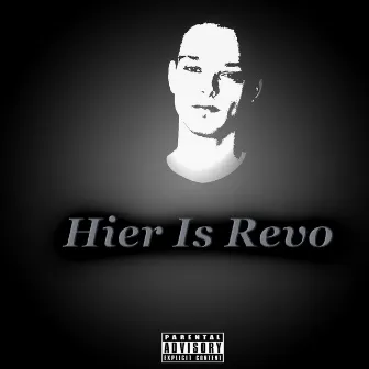 Hier Is Revo Mixtape by Hierisrevo