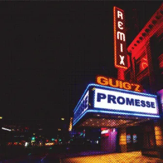 Promesse Remix by Guig'z