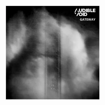 Gateway by Audible Void