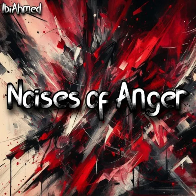 Noises of Anger