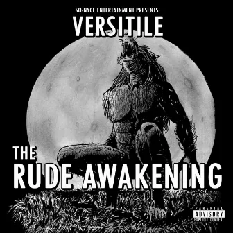 The Rude Awakening by Versitile