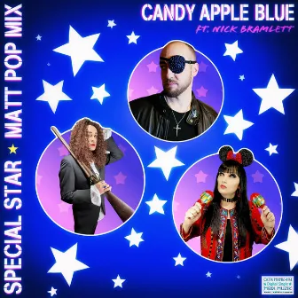 Special Star (Matt Pop Mix) by Candy Apple Blue