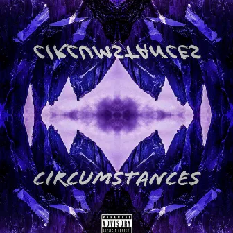 Circumstances by Jroc