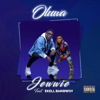 Oluwa by Jewwie