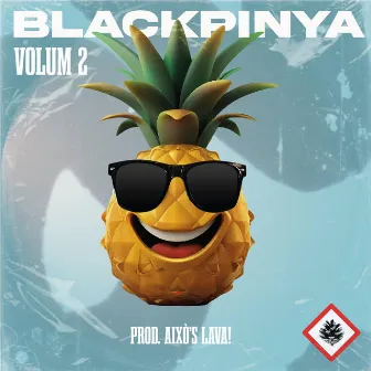 Black Pinya, Vol. 2 by Això's Lava