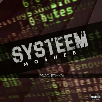 Systeem by Mo$Heb