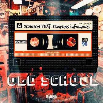 OLD SCHOOL by Scanlon