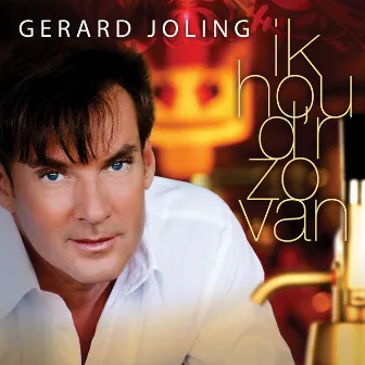 Ik Hou D'r Zo Van by Gerard Joling