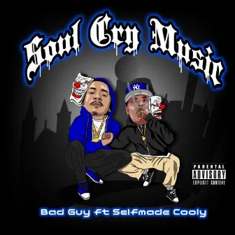 Soul Cry Music by Bad Guy