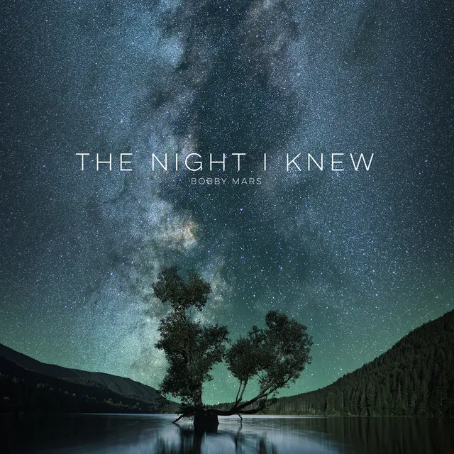 The Night I Knew