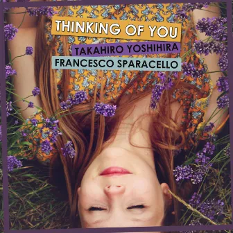 Thinking of You by Francesco Sparacello