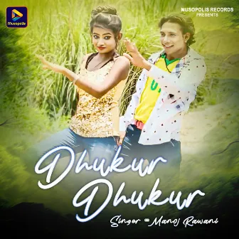 Dhukur Dhukur by 