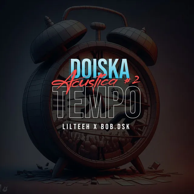 Doiska Acustica #2 - Tempo