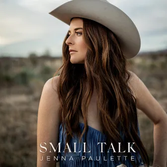 Small Talk by Jenna Paulette