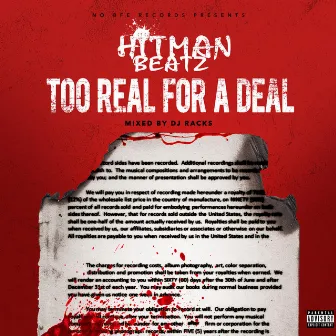 Too Real for a Deal by Hitman Beatz